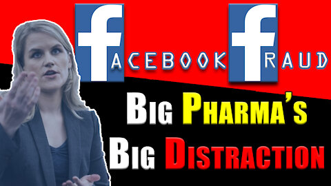 Is The Facebook Whistleblower Big Pharma's Big Distraction From & Biggest Weapon Against TRUTH!?!?
