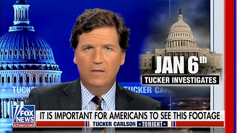 🚨TUCKER CARLSON🚨 THE CORRUPT UNIPARTY JUST EXPOSED THEMSELVES IN RESPONSE TO J6 FOOTAGE!!