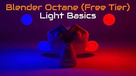 Blender Tutorial - Octane Render (Free Tier) - PBR Light Basics