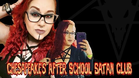 Chesapeake's After School Satan Club