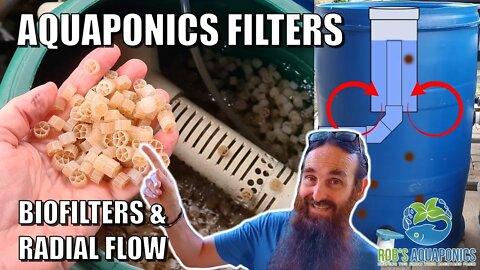 Aquaponics Solids Filters & Biological Filters 🐟🌱🍓🥬
