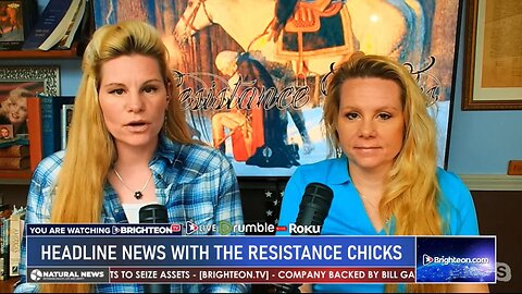 BrighteonTV: Resistance Chicks Headline News Friday 3/29/24