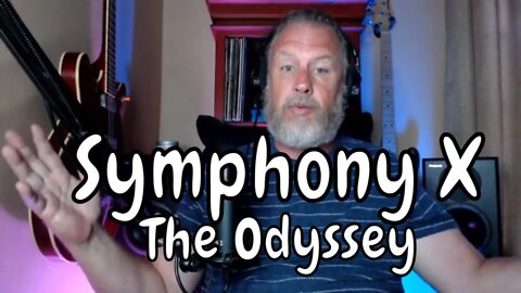 Symphony X - The Odyssey - First Listen/Reaction