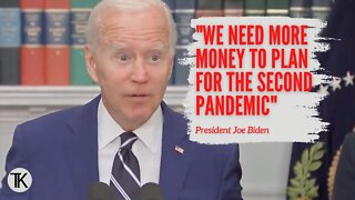 Joe Biden: There’s Going To Be Another Pandemic