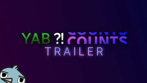 YAB ?! Counts - Trailer