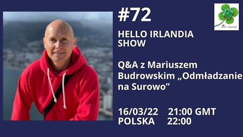 ☘️ Hello Irlandia Show #72 Q&A z Mariuszem Budrowskim „Odmładzanie na Surowo” 🎙