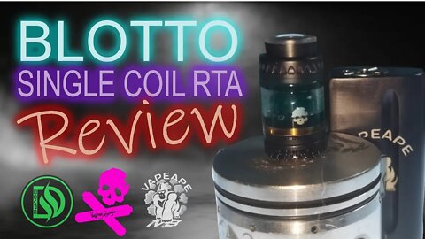 Review Blotto Single Coil RTA By Dovpo & Vaping Bogan