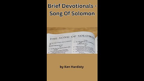 Song of Solomon 1:12 14 Part A , by Ken Hardisty