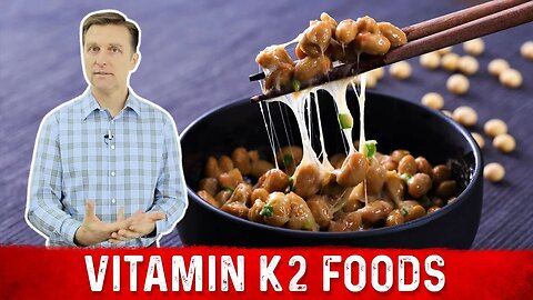 The Best Vitamin K2 Foods – Dr. Berg