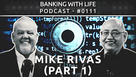 Infinite Banking Concept®: How to decide who to work with? (Part 1) - Mike Rivas - (BWL POD #0111)