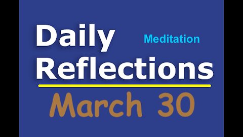 Daily Reflections Meditation Book – March 30 – Alcoholics Anonymous - Read Along – Sober Recovery