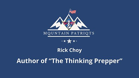 WUW #3 - Rick Choy Author of "The Thinking Prepper"