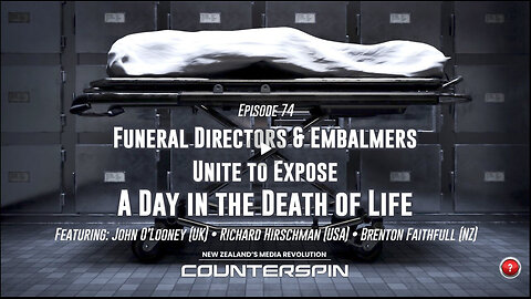 ICYMI - John O'looney- Funeral Directors & Embalmers Unite to Expose A Day in the Death of Life