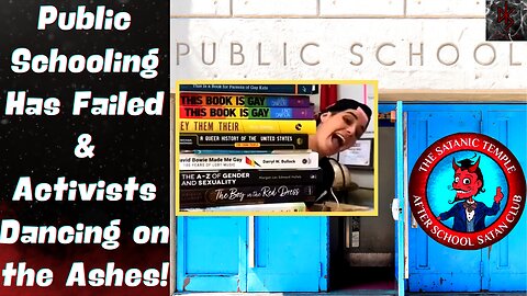 Send Your Kids to Public School So They Can Go to "After School Satan Club" & Scout the Gay Library!