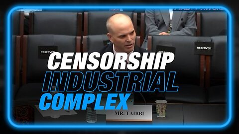 Watch Matt Taibbi's Bombshell Congressional Testimony Exposing Democrats