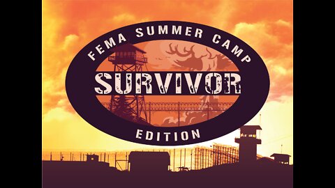 DDNH 170 Survivor FEMA Summer Camp Edition