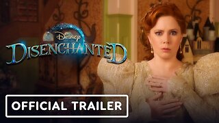 Disenchanted - Official Trailer 2