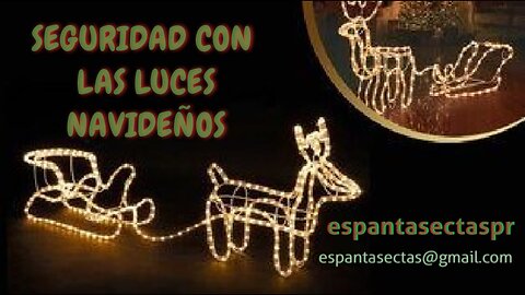 CUIDADOS Y SEGURIDAD CON LAS LUCES DE NAVIDAD