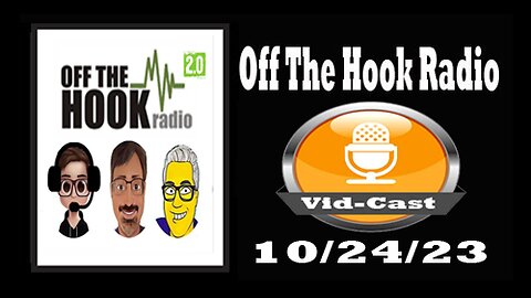 Off The Hook Radio Live 10/24/23