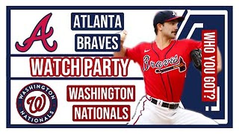 Atlanta Braves vs Washington Nationals GAME 2 Live Stream Watch Party: Join The Excitement