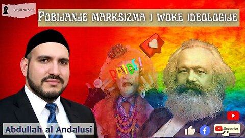 Pobijanje marksizma i woke ideologije, sa Abdulahom al Andalusijem, prevedeno/titlovano