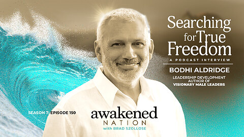 What Happened to Today's Men? The Search For True Freedom with Bodhi Alridge