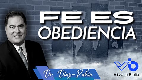 Fe es obediencia