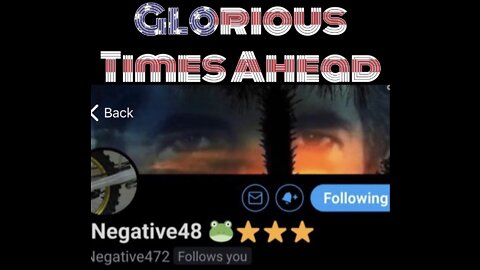 Glorious Times Ahead- Negative48