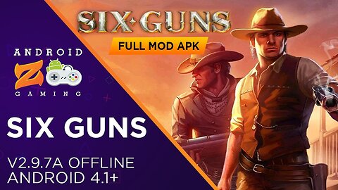 Six Guns - Android Gameplay (OFFLINE) (With Link) 422MB