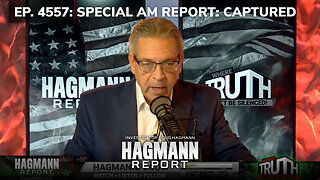 Ep. 4557: SPECIAL MORNING REPORT: The Capture of Our Congress & Government by Subversive Groups | Doug Hagmann | The Hagmann Report | Oct. 30, 2023)