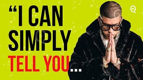 Bad Bunny Quotes About Music, Life, and Upbringing