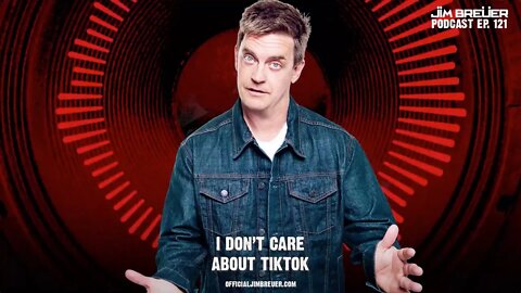 Jim Breuer Podcast - I Don't Care About TikTok