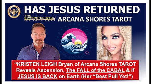 Kristen Leigh/Arcana Shores TAROT: FALL of CABAL😎 & if JESUS IS BACK on Earth (Her “BEST Pull YET”)!