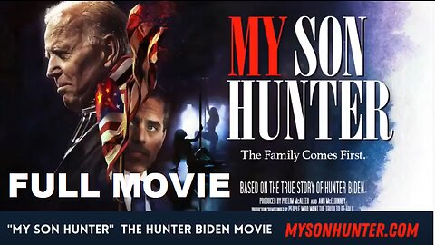 "MY SON HUNTER" (full movie 2022)