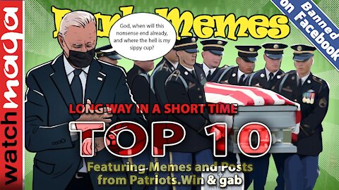 TOP 10 MEMES: Long Way in a Short Time