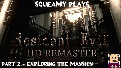 Resident Evil HD Remaster: Squeamy Explores the Mansion and Its Secrets - Part 2