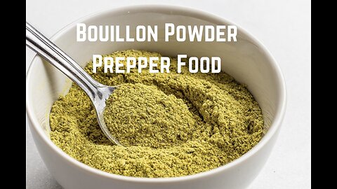 Bouillon Powder Prepper Food