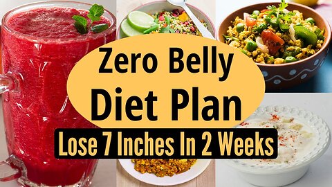 Zero Belly Fat Diet Plan In Hindi - Lose 7 Inches In 2 Weeks - Lose Belly Fat at Home