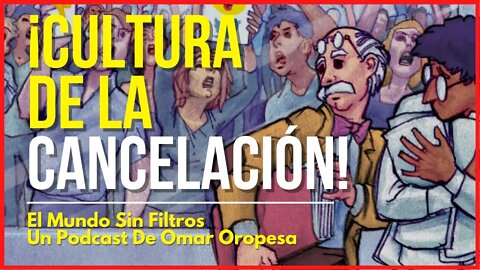🔴 ¡ALERTA MUNDIAL! El Peligro De La Cultura De La Cancelación! 🔥🙏🏻🤔 #CulturaDeLaCancelacion