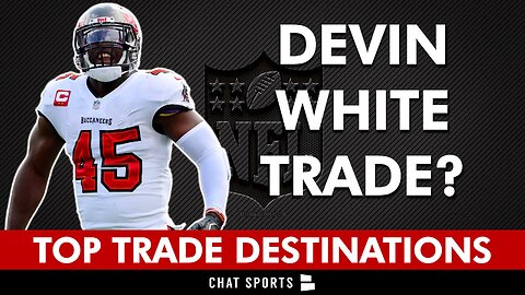 Devin White Trade Destinations If Buccaneers Move On