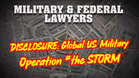 Q intel: Global US 🇺🇸 Military Operation, the #STORM (2023) - Good Lion Films!