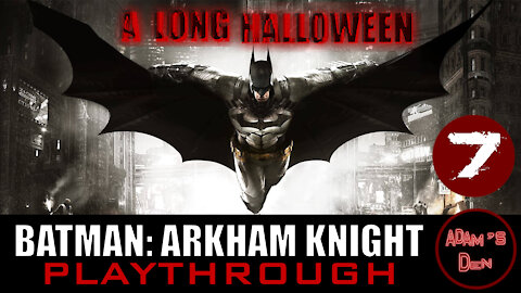 Batman: Arkham Knight Playthrough (Part 7) | Arcade