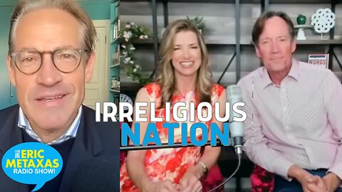 Kevin and Sam Sorbo Talk About Their Exciting New Documentary, “Irreligious Nation.”