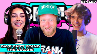 DAVE PORTNOY CAN'T STAND THE OSCARS — BFFs EP. 167