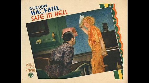 "Safe In Hell" (1931) A First National Motion Picture