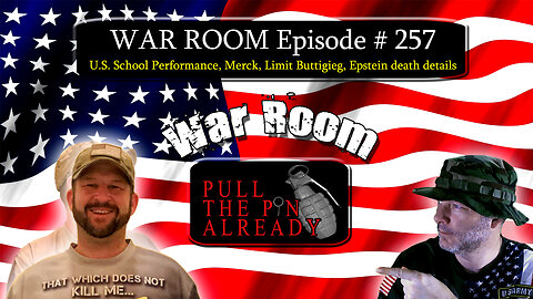 PTPA (WAR ROOM Ep 257): U.S. School Performance, Merck, Limit Buttigieg, Epstein death details