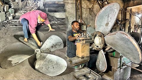 How a Powerful Ship Propeller Manufacturing|the Amazing Process Of Making Forge Ship Propeller