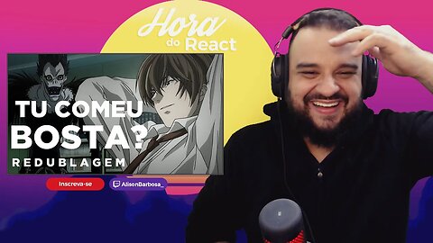 (REACT) Death Note da Fuleragem (Paródia Redublagem) - @Pabollo