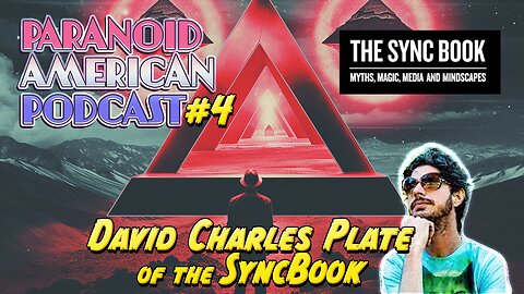 Paranoid American Podcast 004: David Charles Plate of The Sync Book