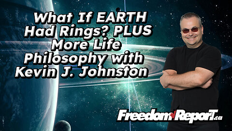 KEVIN J. JOHNSTON Talks About Why Earth Having Rings Would Be HORRIBLE For Humans!